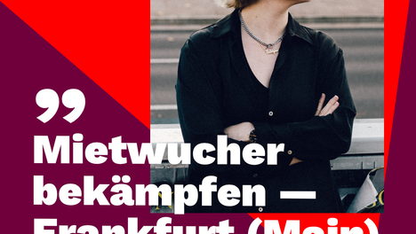 Zitatgrafik. Zu sehen ist ein Portraitfoto der wohnungspolitischen Sprecherin Martha Kleedörfer vor einem roten grafisch gestalteten Hintergrund. Als Zitat steht dort: „Mietwucher bekämpfen – Frankfurt (Main) macht’s vor!“