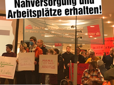 Nahversorgung und Arbeitsplätze im Galeria Karstadt erhalten. 