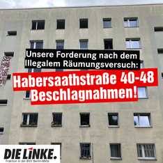 sharepic Bild von dem Gebäudekomplex Habersaathstraße 40-48. Oben sind die leeren, weil ausgebauten Fenster zu sehen. Darunter steht: „Unsere Forderung nach dem illegalen Räumungsversuch: Habersaathstraße 40-48 Beschlagnahmen!“