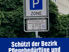 Ein Foto eines Parkschildes. Darunter steht weiß auf blau „Schützt der Bezirk Pflegebedürftige und ihre Angehörigen vor hohen Parkgebühren?“