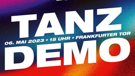 Grafik des Demoaufrufs. Dort steht „Tanzdemo. 6. Mai 2023. 15 Uhr. Frankfurter Tor.“ darunter „Mehr Infos auf Kollektiv-Kirsch.de“ und am oberen Bildrand ist das Logo von „Wem gehört die Stadt“ zu sehen.
